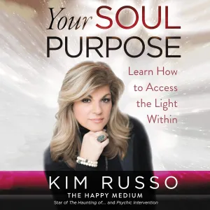 Your Soul Purpose: Learn How to Access the Light Within Audio CD  Unabridged, April 2, 2019